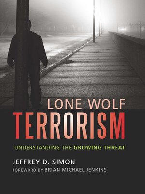 cover image of Lone Wolf Terrorism